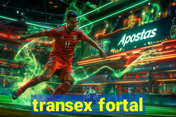 transex fortal